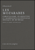 Les Mozarabes : christianisme et arabisation en Al-Andalus -... chez Fnac: 9788496820302