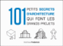 101 petits secrets d'architecture qui font les grands projets