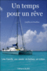 Un temps pour un rêve