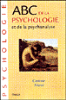 Abc de la psychologie et de la psychanalyse