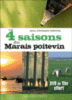 Les quatre saisons du Marais Poitevin