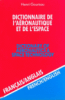 Dictionnaire de l'aéronautique et de l'espace