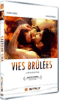 Vies brûlées