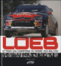 Sébastien Loeb et 15 autres champions du monde des rallyes