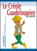 Le créole guadeloupéen de poche