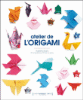 Origami : plus de 20 pliages de base