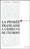 La pensée française à l'épreuve de l'Europe