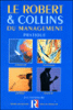 Le Robert et Collins du management pratique