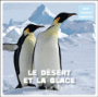Les animaux du désert et de la glace