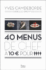 40 menus de chef à 10 euros pour 4 personnes