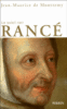 Rancé, le soleil noir
