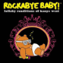 Rockabye baby lullaby renditions of kanye west chez Fnac: 0027297961722