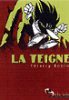 La teigne&nbsp;-&nbsp;Thierry Robin