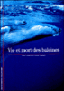 Vie et mort des baleines