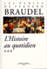 Ecrits&nbsp;-&nbsp;Fernand Braudel
