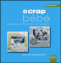 Scrap bébé