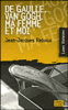 De Gaulle, Van Gogh, ma femme et moi