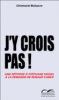 J'y crois pas !