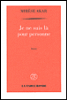 Je ne suis là pour personne