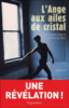 L'ange aux ailes de cristal