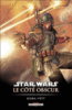 Star Wars - Star Wars, T7 Star Wars côté obscur
