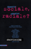 Question sociale, question raciale ?
