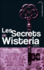 Les secrets de Wisteria - Les secrets de Wisteria, T2