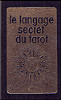 Le langage secret du tarot