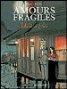 Amours fragiles - Amours fragiles, T2