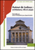 Autour de Ledoux : architecture, ville et utopie