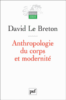 Anthropologie du corps et modernité