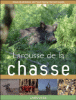 Le Larousse de la chasse