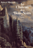 Le Château des Bois-Noirs