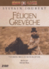Félicien Grevèche - Coffret 2 DVD