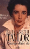 Elizabeth taylor passions d une vie