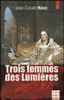 Trois femmes des Lumières