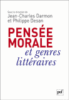 Pensée morale et genres littéraires