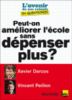 Peut-on améliorer l'école sans dépenser plus ? Xavier Darcos vs Vincent Peillon