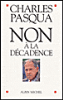 Non à la décadence