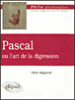 Pascal ou l'art de la digression