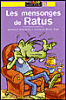 Les mensonges de Ratus