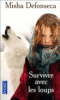 Survivre avec les loups