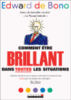 Comment être brillant dans toutes les situations