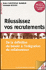 Réussissez vos recrutements