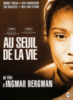 Au seuil de la vie