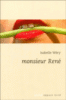 Monsieur René