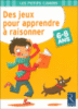 Des jeux pour apprendre à raisonner 6-8 ans