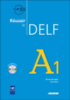 Réussir le DELF, niveau A1