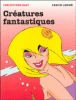 Créatures fantastiques