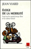 Eloge de la mobilité